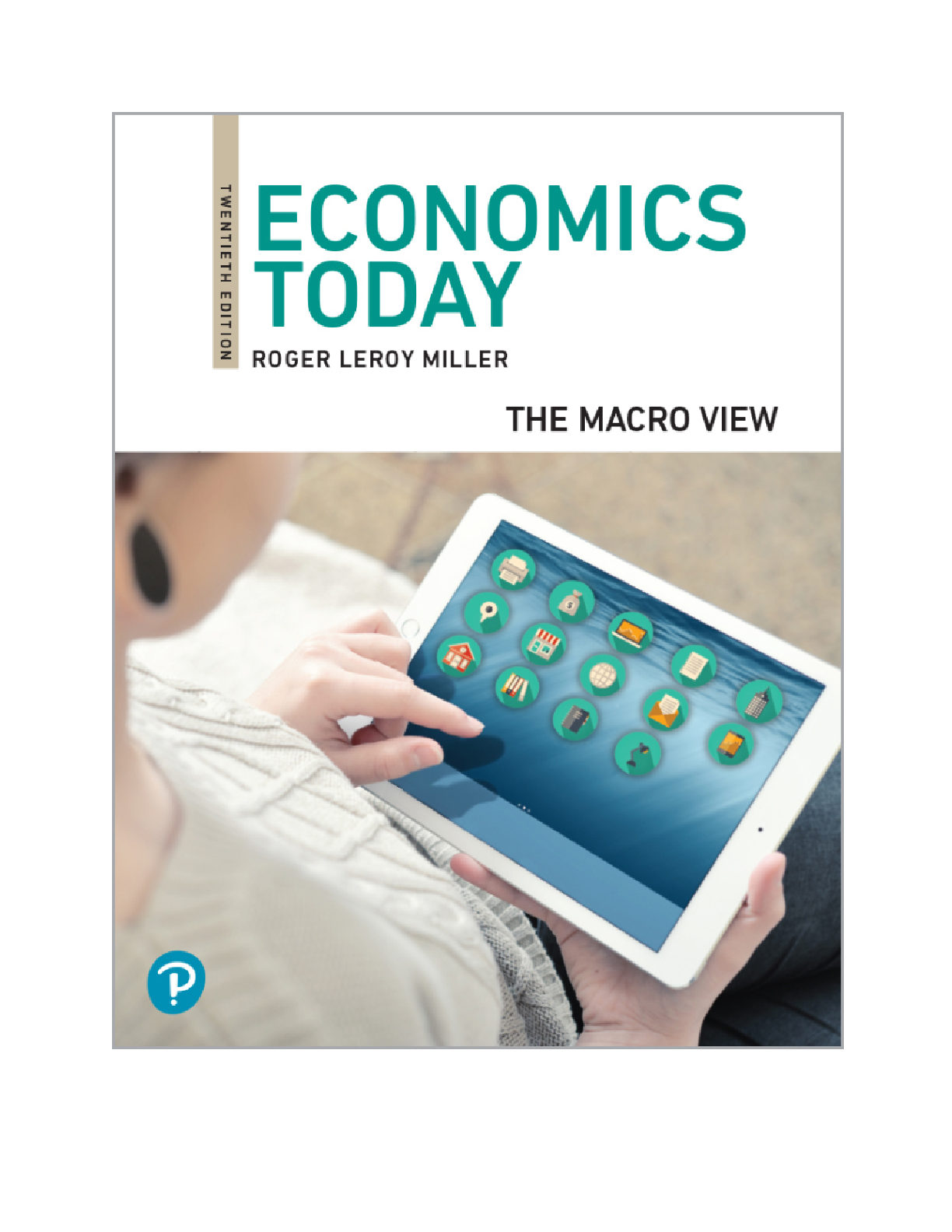 Economics today the macro view, 20th Edition By Roger LeRoy Miller [eBook] [PDF]